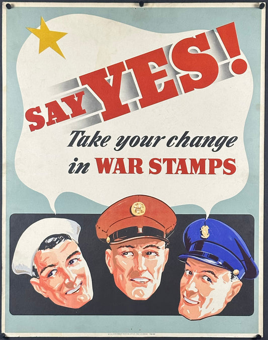 "Say Yes! Take Your Change In War Stamps" WWII Home Front Poster (1942) - posterpalace.com