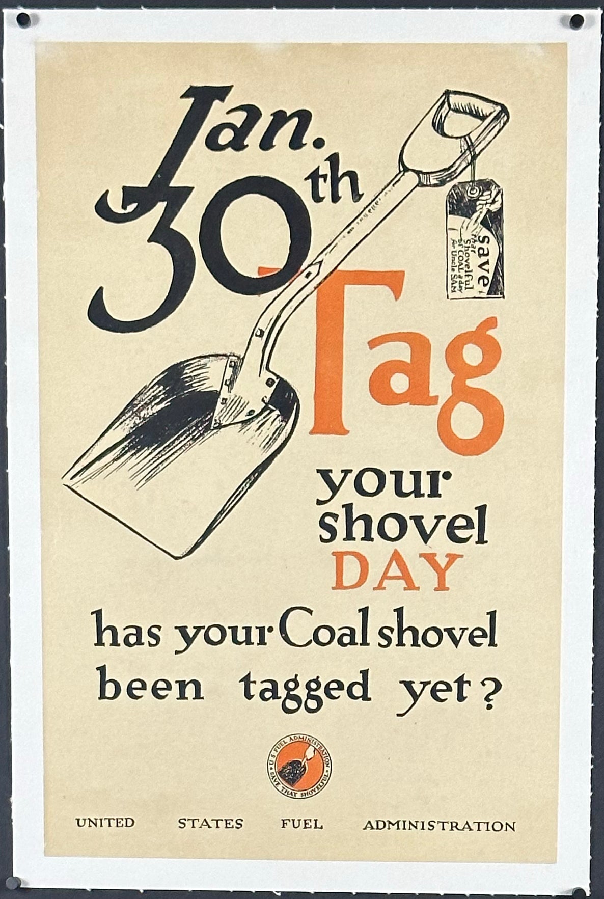 "Tag Your Shovel Day" WWI Home Front Poster (1918) - posterpalace.com